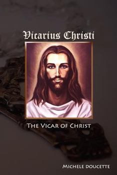 Paperback Vicarius Christi The Vicar of Christ Book