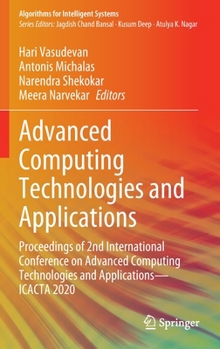 Hardcover Advanced Computing Technologies and Applications: Proceedings of 2nd International Conference on Advanced Computing Technologies and Applications--Ica Book