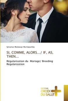 Paperback Si, Comme, Alors.../ If, As, Then... [French] Book