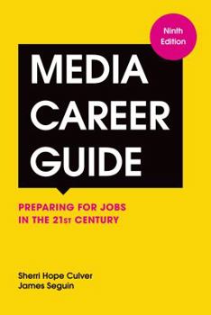 Paperback Media Career Guide: Preparing for Jobs in the 21st Century Book