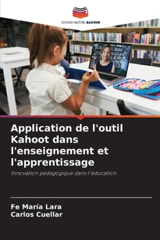 Paperback Application de l'outil Kahoot dans l'enseignement et l'apprentissage [French] Book