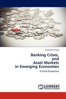 Paperback Banking Crises, and Asset Markets in Emerging Economies Book