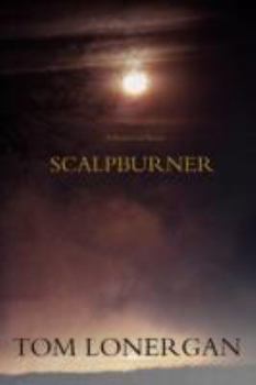 Paperback Scalpburner: A Historical Novel Book