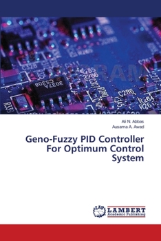 Paperback Geno-Fuzzy PID Controller For Optimum Control System Book