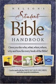 Paperback Nelson's Student Bible Handbook Book