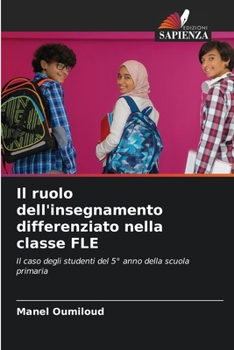 Paperback Il ruolo dell'insegnamento differenziato nella classe FLE [Italian] Book