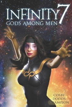 Paperback Infinity 7: Gods Among Men Book