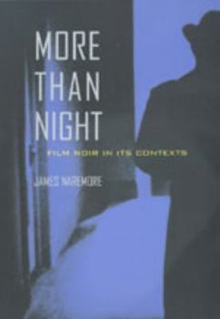 Paperback More Than Night: Film Noir in Its Contexts Book