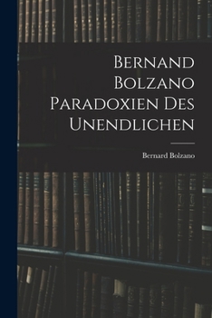 Paperback Bernand Bolzano Paradoxien des Unendlichen [German] Book