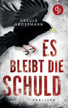 Paperback Es bleibt die Schuld [German] Book