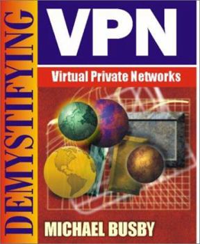 Paperback Demystifying Virtual Private Networks (Op) Book