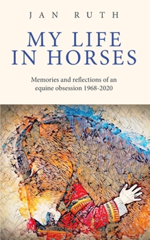 Paperback My Life in Horses Book