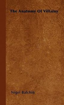 Hardcover The Anatomy Of Villainy Book