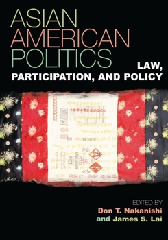 Paperback Asian American Politics: Law, Participation, and Policy Book