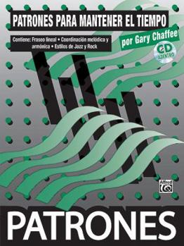 Paperback Patrones Para Mantener El Tiempo [Time Functioning Patterns]: Spanish Language Edition, Book & CD [With CD] [Spanish] Book