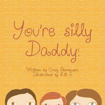 Paperback You're Silly Daddy Book