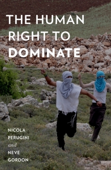 Paperback The Human Right to Dominate Book