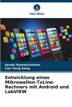 Paperback Entwicklung eines Mikrowellen-TxLine-Rechners mit Android und LabVIEW [German] Book