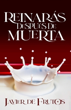 Paperback Reinarás después de muerta [Spanish] Book