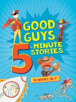 Hardcover Good Guys 5-Minute Stories Book