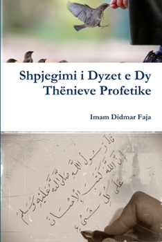 Paperback Shpjegimi i Dyzet e Dy Thënieve Profetike [Albanian] Book
