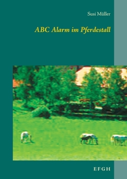 Paperback ABC Alarm im Pferdestall: E F G H [German] Book