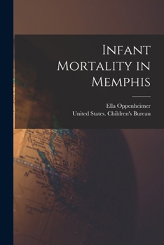 Paperback Infant Mortality in Memphis Book