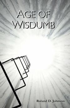 Paperback Age of Wisdumb Book