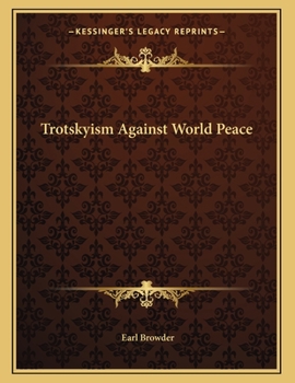 Paperback Trotskyism Against World Peace Book