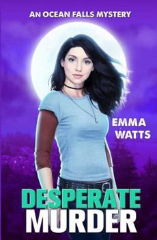 Paperback Desperate Murder: An Ocean Falls Mystery Book