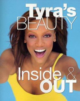 Paperback Tyra's Beauty Inside & Out Book