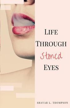 Paperback Life Through Stoned Eyes Book