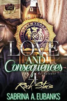 Paperback Love and Consequences 4: Rock Stars Book