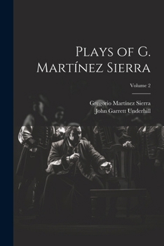 Paperback Plays of G. Martínez Sierra; Volume 2 Book