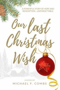 Hardcover Our Last Christmas Wish Book