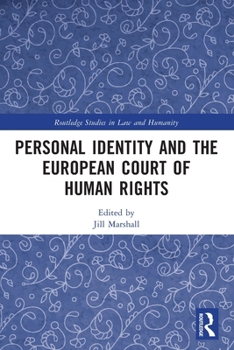 Paperback Personal Identity and the European Court of Human Rights Book