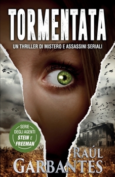 Paperback Tormentata: Un thriller di mistero e assassini seriali [Italian] Book