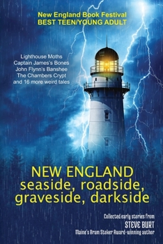 Paperback New England Seaside, Roadside, Graveside, Darkside Book