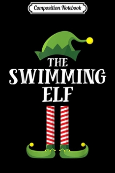 Composition Notebook: Swimming Elf Matching Family Group Christmas Party Pajama  Journal/Notebook Blank Lined Ruled 6x9 100 Pages