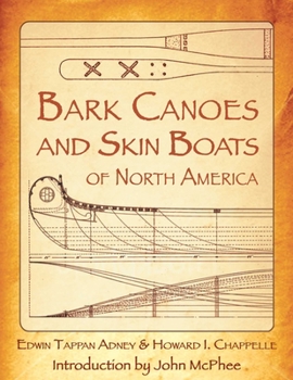 Paperback Bark Canoes and Skin Boats of North America Book