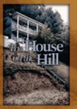 Hardcover The house on the hill Book