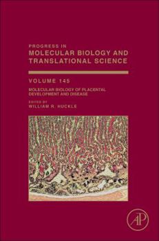 Hardcover Molecular Biology of Placental Development and Disease: Volume 145 Book
