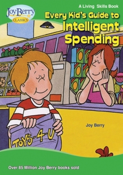 Paperback Every Kid's Guide to Intelligent Spending Book