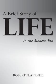 Paperback A brief story of LIFE: In the Modern Era Book