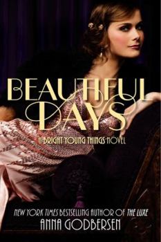Beautiful Days - Book #2 of the Bright Young Things