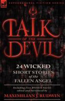 Paperback Talk of the Devil: Twenty-Four Classic Short Stories of the Fallen Angel-Including Five Bonus Stories Book