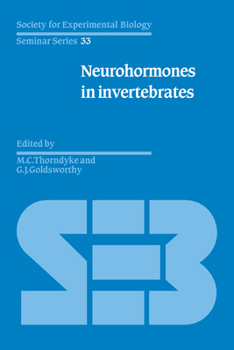 Neurohormones in Invertebrates (Society for Experimental Biology Seminar Series) - Book  of the Society for Experimental Biology Seminar