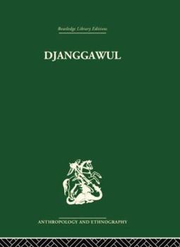 Paperback Djanggawul: An Aboriginal Religious Cult of North-Eastern Arnhem Land Book