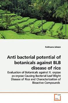 Paperback Anti bacterial potential of botanicals against BLB disease of rice Book