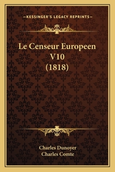 Paperback Le Censeur Europeen V10 (1818) [French] Book